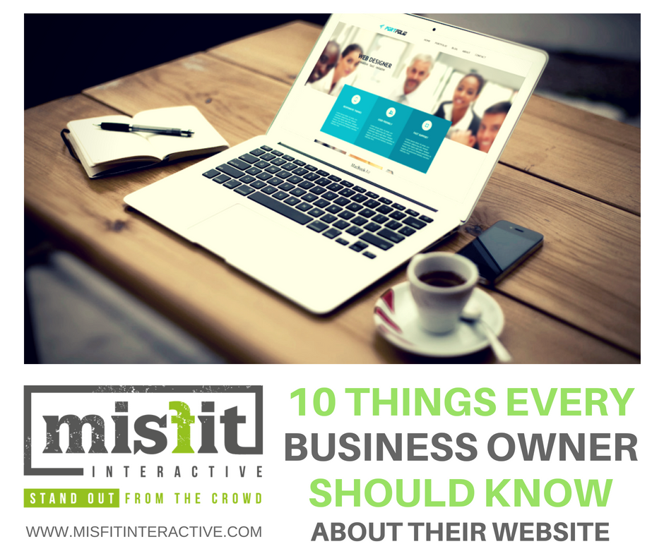 10 Things Business Owners Should Know About Their Website